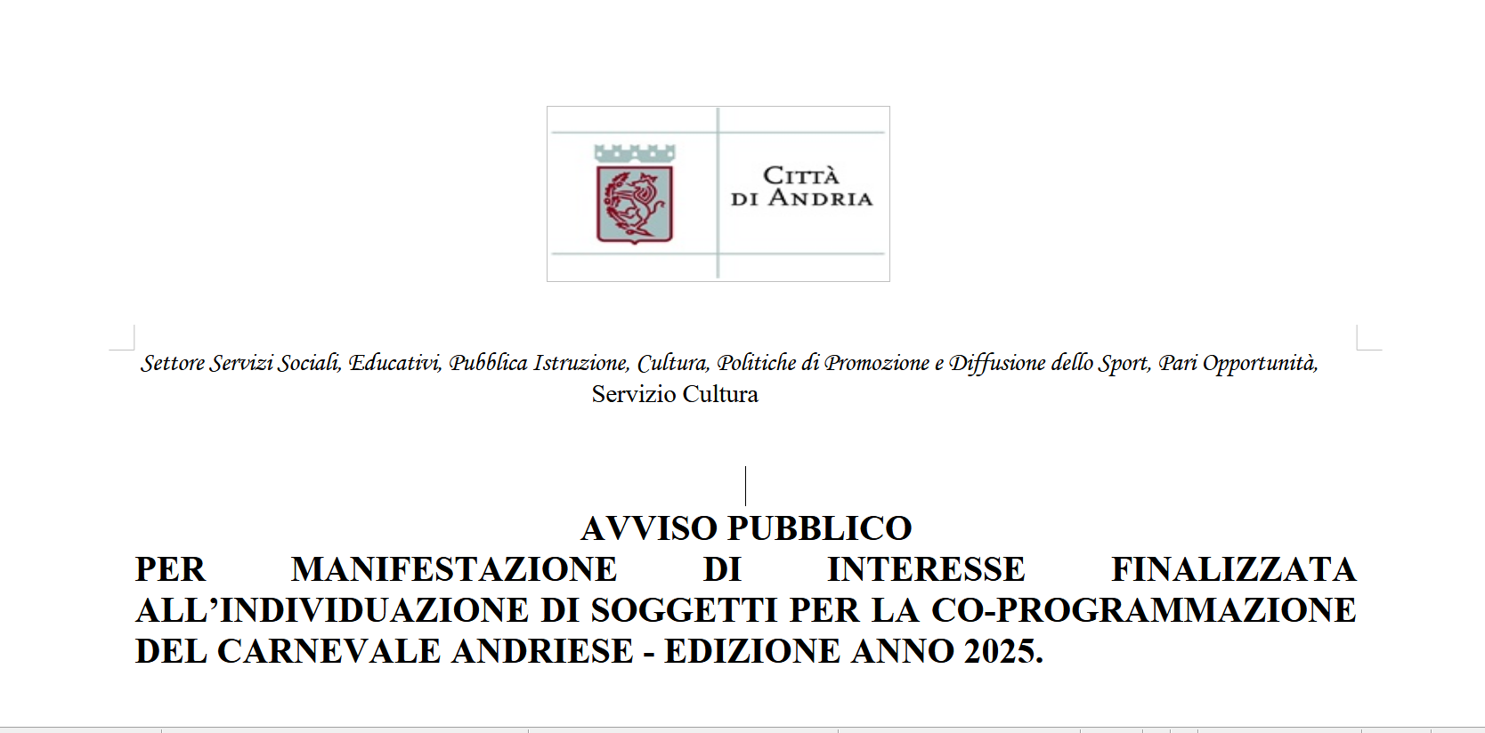 Carnevale andriese edizione 2025: pubblicata manifestazione di interesse finalizzata all'individuazione di soggetti per la coprogrammazione