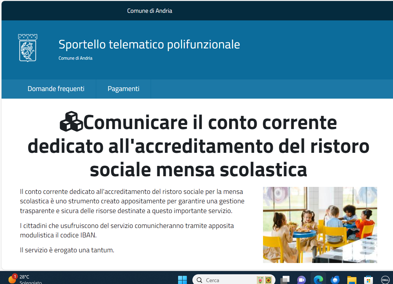 Aiuti economici alle famiglie che hanno sostenuto le spese di servizio mensa a favore dei minori. La scadenza è fissata al 22 settembre 2024